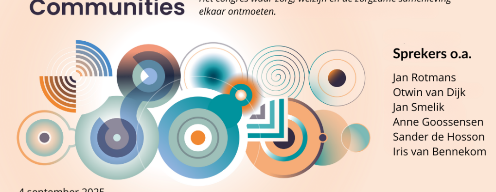 Save the Date: Connecting Communities: Leven tot het laatst, dat doe je samen! op 4 september